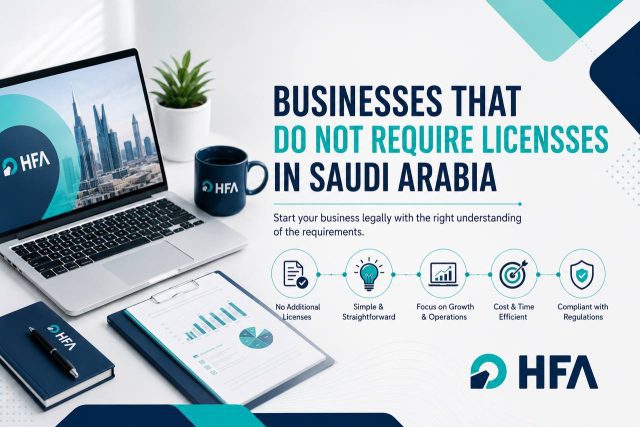 Business Activities That Do Not Require a License in Saudi Arabia